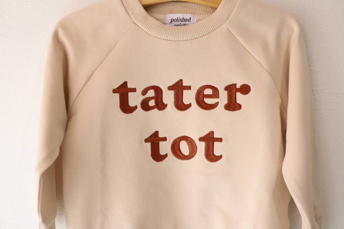 Polished Prints - Tater Tot Embroidered Kids Pullover
